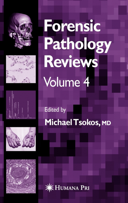 Forensic Pathology Reviews Vol    4