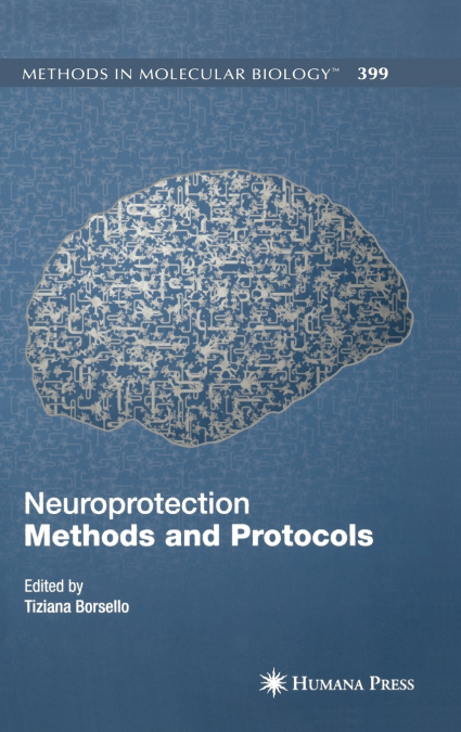 Neuroprotection Methods and Protocols