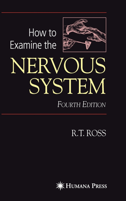 How to Examine the Nervous System