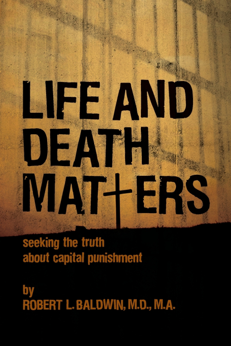 Life and Death Matters