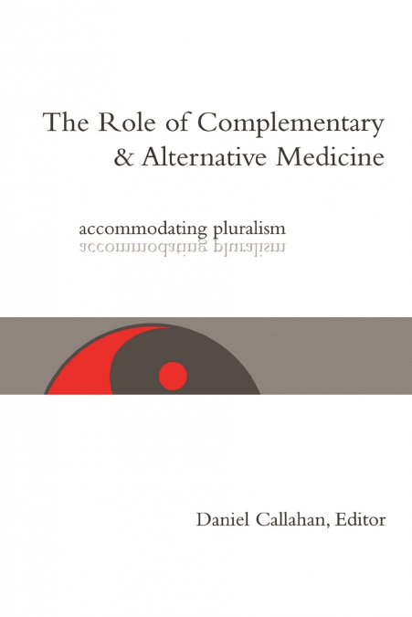 The Role of Complementary and Alternative Medicine