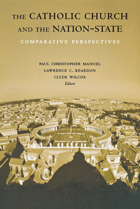 The Catholic Church and the Nation-State
