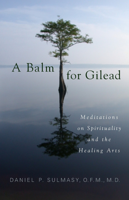 A Balm for Gilead