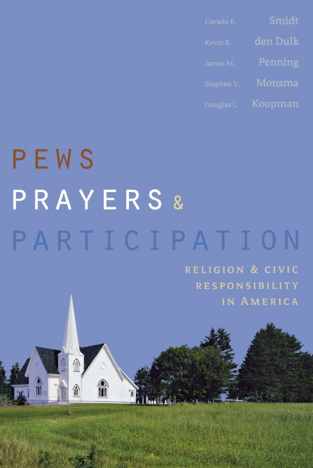 Pews, Prayers, and Participation