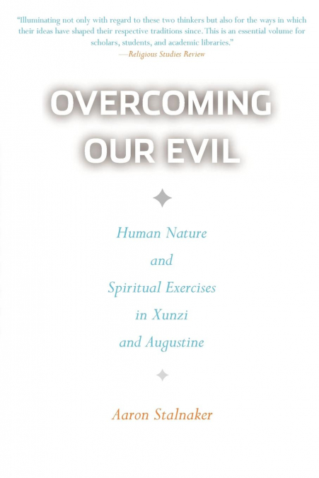 Overcoming Our Evil