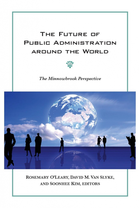 The Future of Public Administration around the World