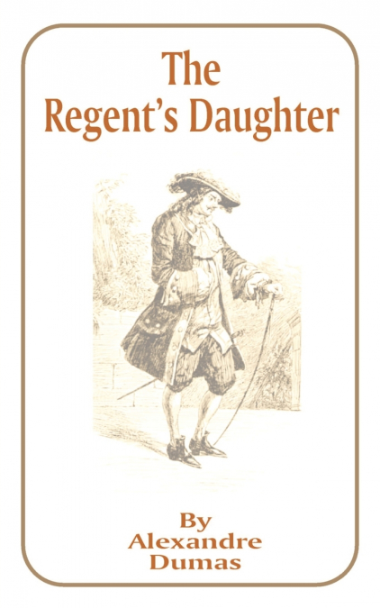 The Regent’s Daughter