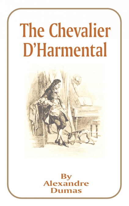 The Chevalier D’Harmental