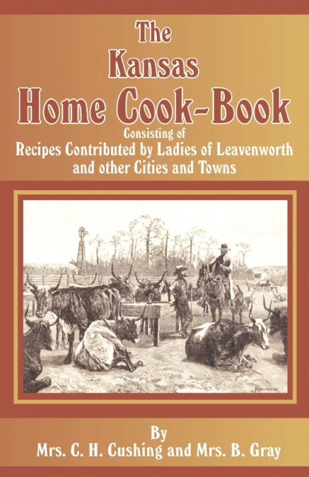 The Kansas Home Cookbook
