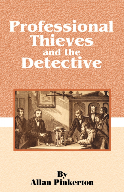 Professional Thieves and the Detective