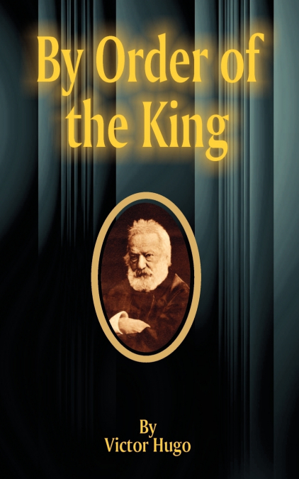By Order of the King