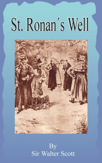 St. Ronan’s Well