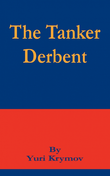 Tanker Derbent, The
