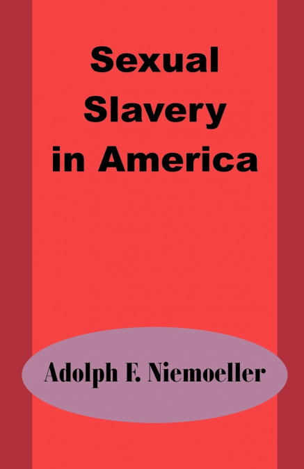 Sexual Slavery in America