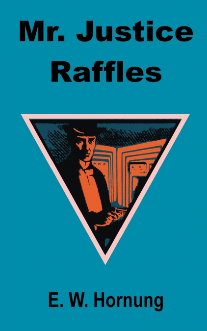 Mr. Justice Raffles