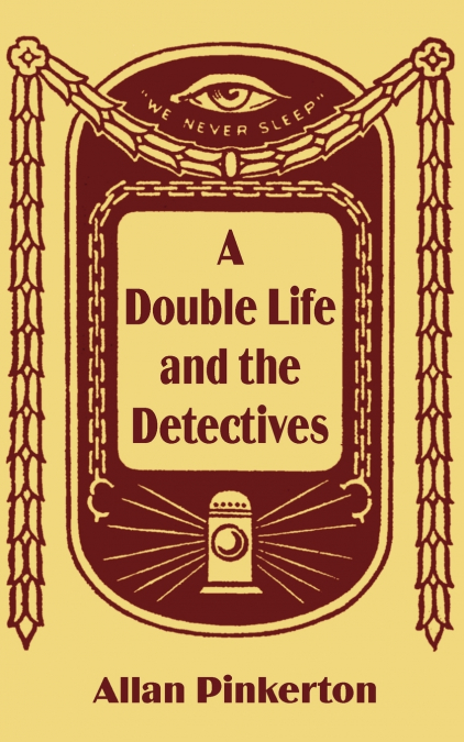 Double Life and the Detectives, A