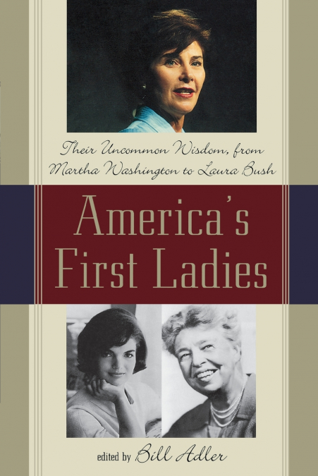 America’s First Ladies