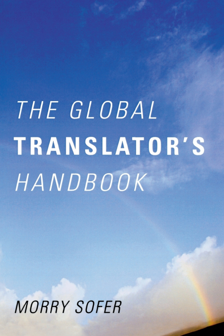 The Global Translator’s Handbook