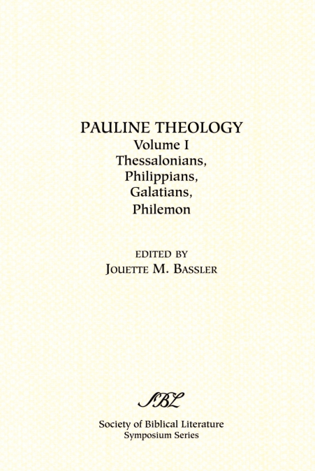 Pauline Theology, Volume I