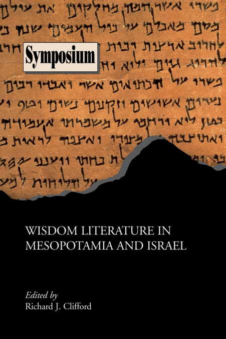 Wisdom Literature in Mesopotamia and Israel