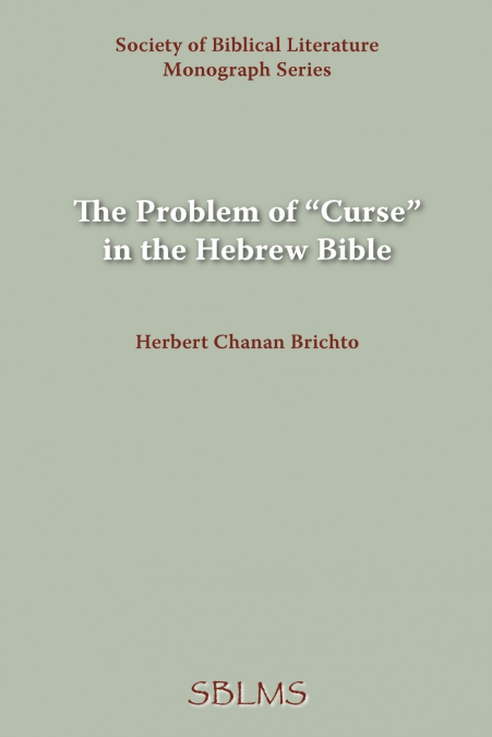 The Problem of Curse in the Hebrew Bible