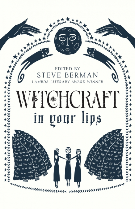Witchcraft in Your Lips