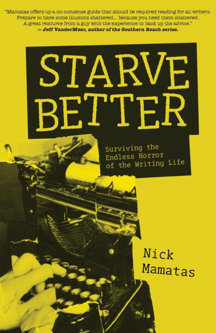 Starve Better