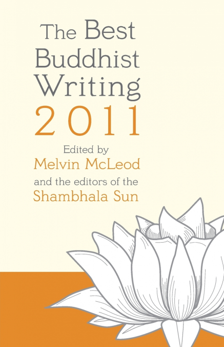 The Best Buddhist Writing 2011