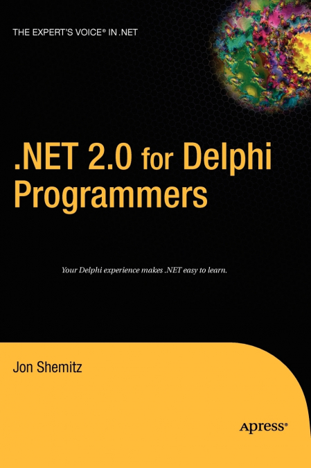 Net 2.0 for Delphi Programmers