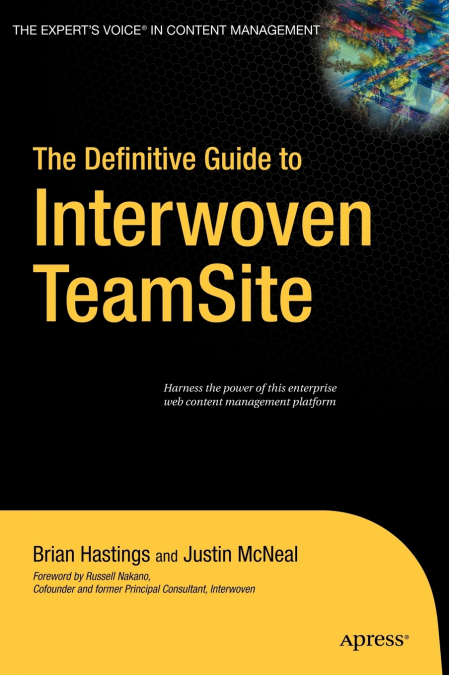 The Definitive Guide to Interwoven TeamSite