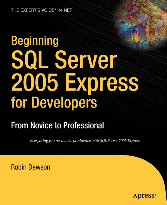 Beginning SQL Server 2005 Express for Developers