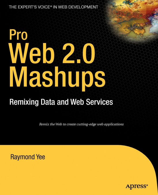 Pro Web 2.0 Mashups