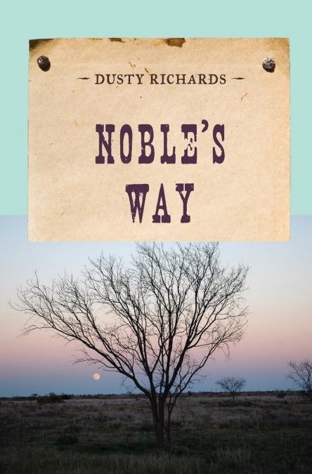 Noble’s Way
