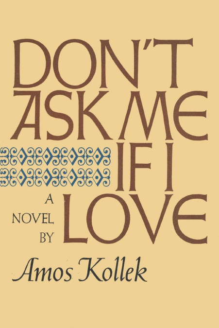 Don’t Ask Me If I Love
