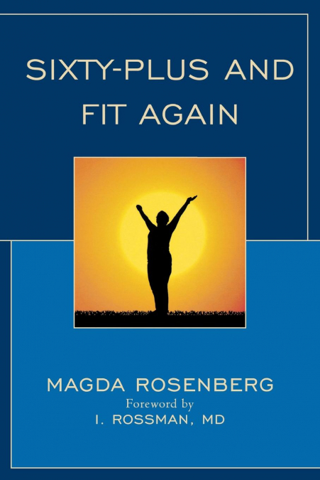 Sixty-Plus and Fit Again