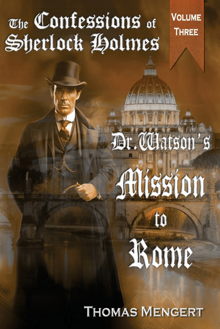 Dr. Watson’s Mission to Rome