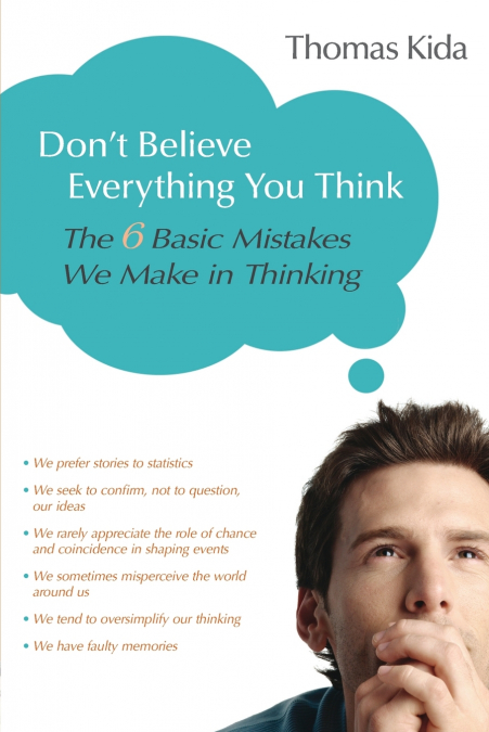 Don’t Believe Everything You Think