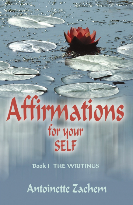 AFFIRMATIONS FOR YOUR SELF