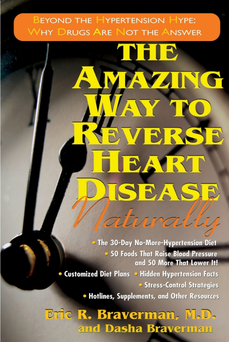 The Amazing Way to Reverse Heart Disease Naturally