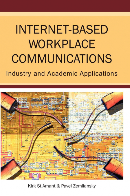 Internet-Based Workplace Communications