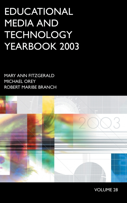 Educational Media and Technology Yearbook 2003