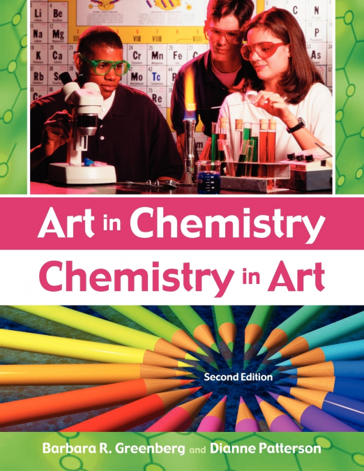 Art in Chemistry, Chemistry in Art