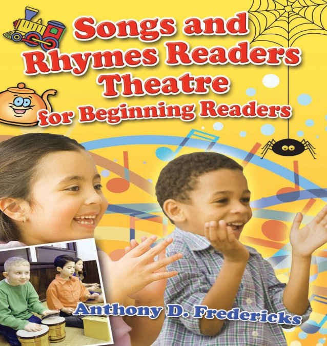 Songs and Rhymes Readers Theatre for Beginning Readers