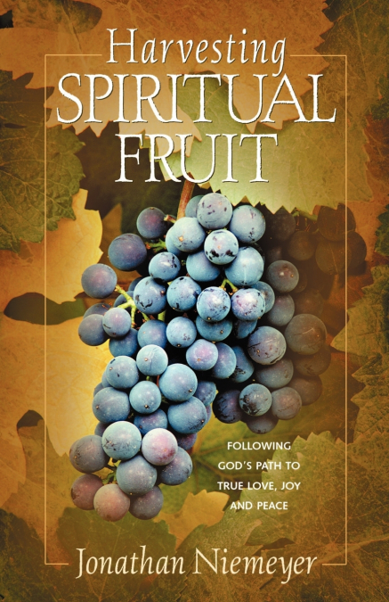 Harvesting Spiritual Fruit