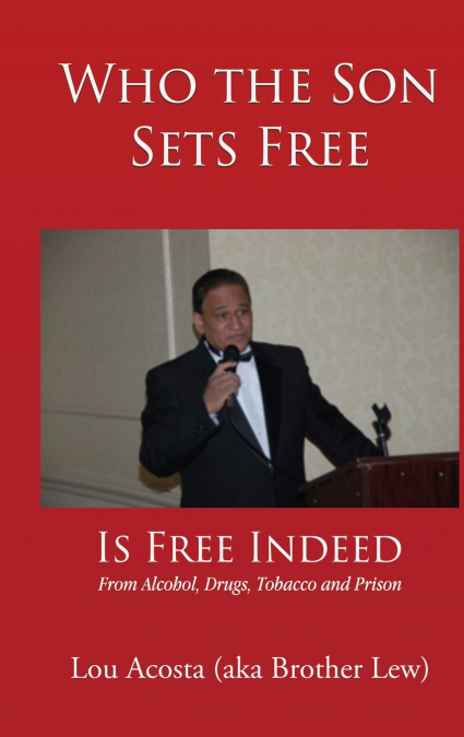 Who the Son Sets Free