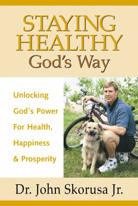 Staying Healthy God’s Way