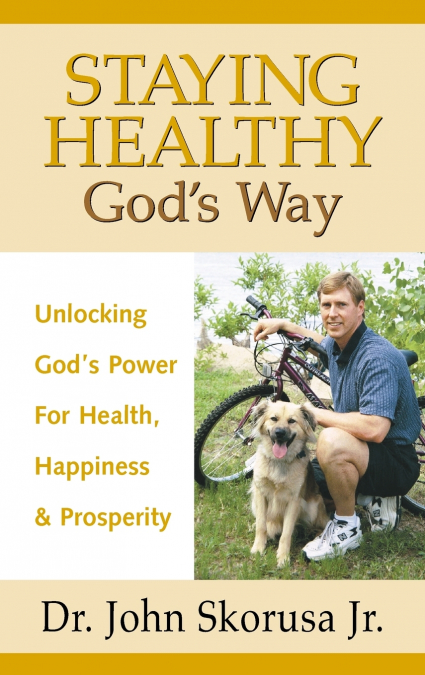 Staying Healthy God’s Way