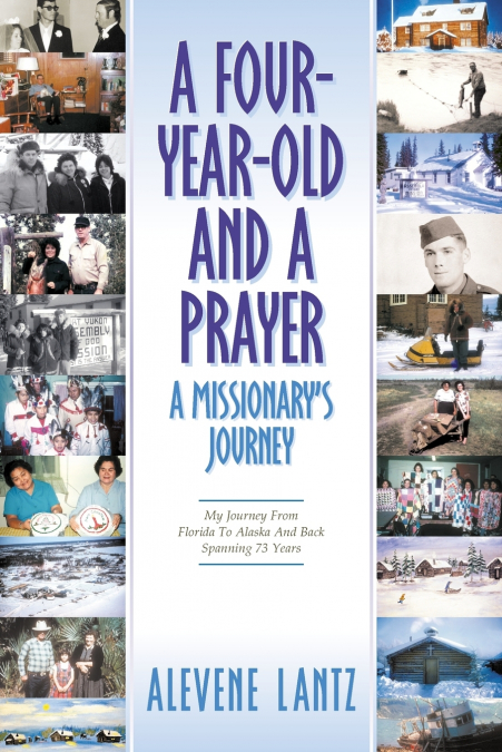 A Four Year Old and a Prayer-A Missionary’s Journey