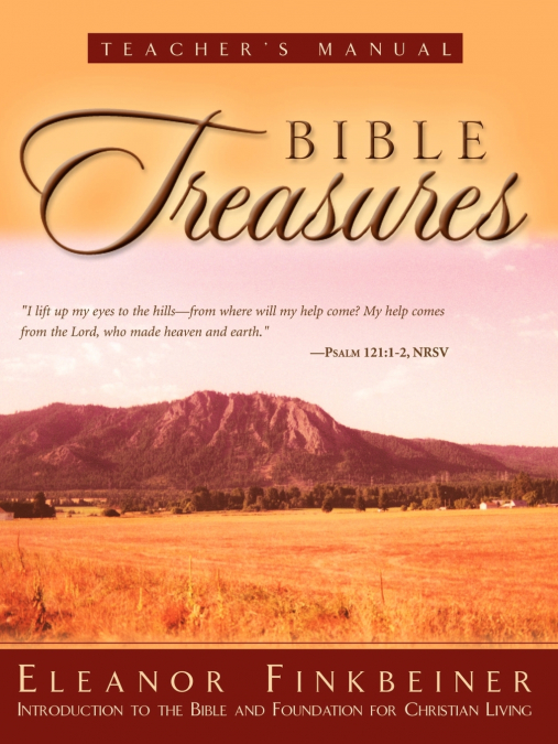Bible Treasures Teacher’s Manual