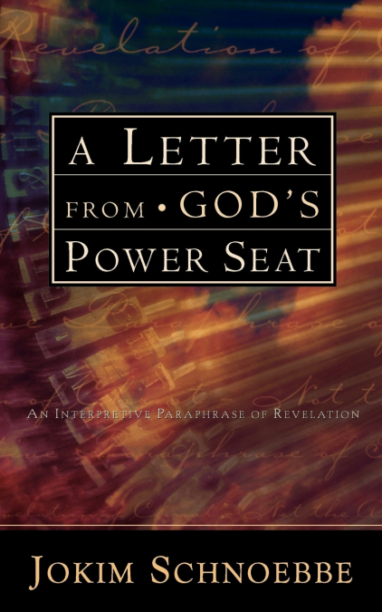 A Letter From God’s Power Seat